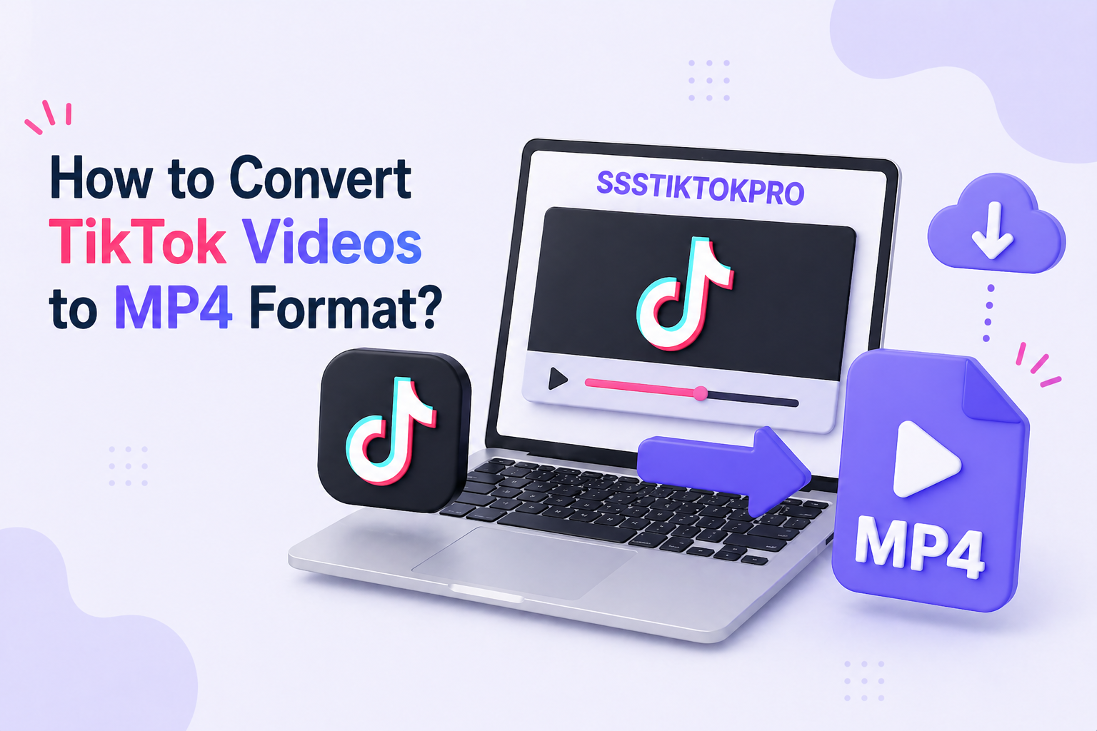 convert TikTok videos to MP4